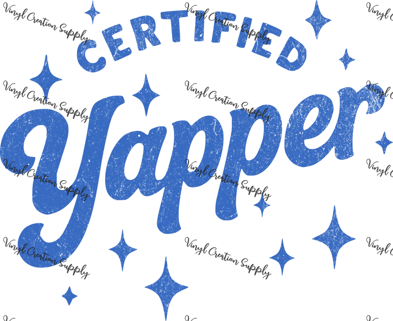 Yapper Sign Certified Yapper Blue – DIY Shirts & More