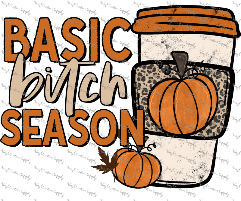 Basic B**ch Season – DIY Shirts & More